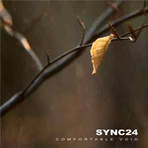 Sync24 - Comfortable Void FLAC