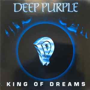 Deep Purple - King Of Dreams FLAC