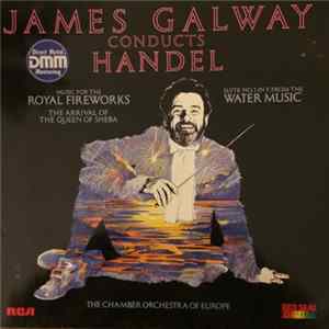 James Galway, Georg Friedrich Händel, The Chamber Orchestra Of Europe - James Galway Conducts Handel FLAC
