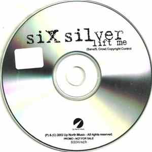 Six Silver - Lift Me FLAC