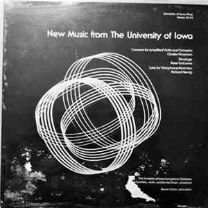 Charles Wuorinen / Peter Tod Lewis / Richard Hervig - New Music From The University Of Iowa FLAC