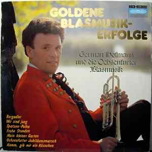 German Holmann Und Die Ochsenfurter Blasmusik - Goldene Blasmusik-Erfolge FLAC