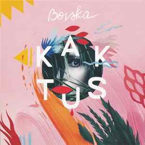 Bovska - Kaktus FLAC