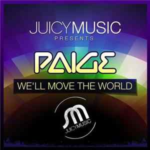 Paige - We'll Move The World FLAC