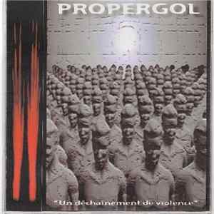 Propergol - Un Déchaînement De Violence FLAC