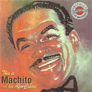 Machito And His Afro-Cubans - This Is Machito And His Afro-Cubans FLAC