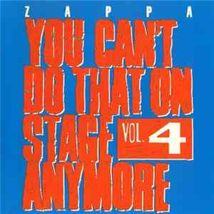 Zappa - You Can't Do That On Stage Anymore Vol. 4 FLAC
