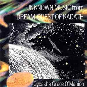 Cyoakha Grace O'Manion - Unknown Music From Dream Quest FLAC