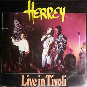 Herrey - Live In Tivoli FLAC