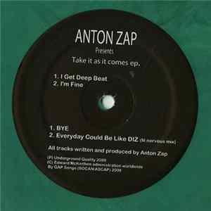 Anton Zap - Take It As It Comes EP. FLAC