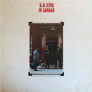 B.B. King - In London FLAC