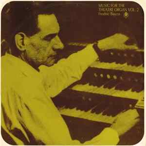 Fredric Bayco - Music For Theatre Organ Vol. 2 FLAC