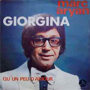 Marc Aryan - Giorgina / Qu'un Peu D'amour FLAC