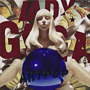 Lady Gaga - Artpop FLAC
