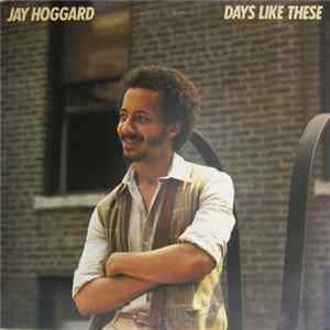 Jay Hoggard - Days Like These FLAC