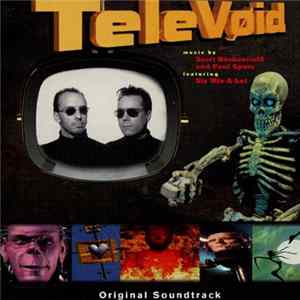Scott Rockenfield And Paul Speer Featuring Sir Mix-A-Lot - TeleVøid (Original Soundtrack) FLAC