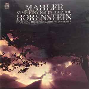 Mahler, Horenstein Conducting The London Symphony Orchestra - Symphony No1 In D Major FLAC