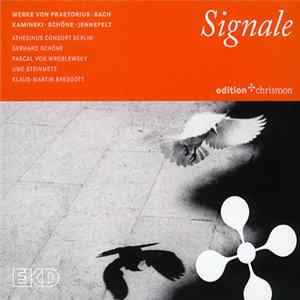 Athesinus Consort Berlin / Klaus-Martin Bresgott - Signale FLAC