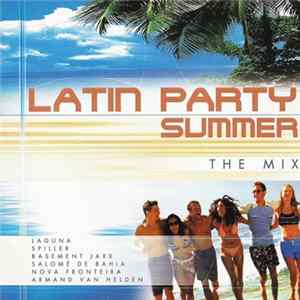 Various - Latin Party Summer - The Mix FLAC