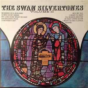 The Swan Silvertones - The Swan Silvertones - Volume II FLAC