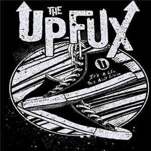 The Upfux - This A Lie This Ain't Living FLAC