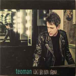 Teoman - Eski Bir Rüya Uğruna FLAC