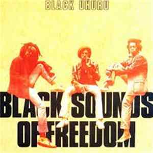 Black Uhuru - Black Sounds Of Freedom FLAC