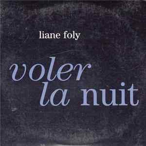 Liane Foly - Voler La Nuit FLAC