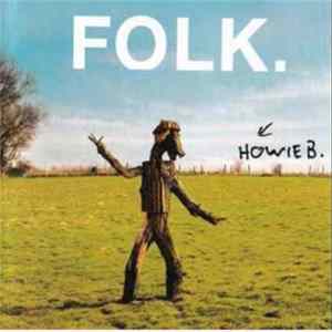 Howie B. - Folk FLAC