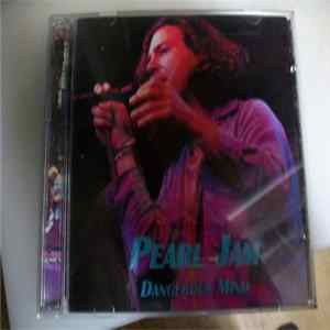Pearl Jam - Dangerous Mind FLAC