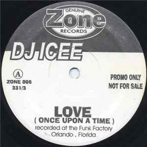 DJ Icee - Love (Once Upon A Time) / We Do It Like This FLAC
