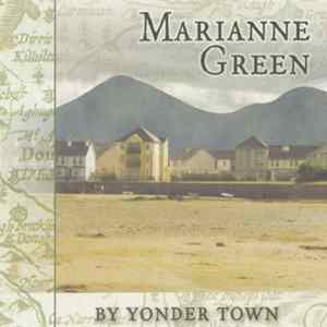 Marianne Green - By Yonder Town FLAC