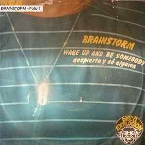 Brainstorm - Wake Up And Be Somebody FLAC