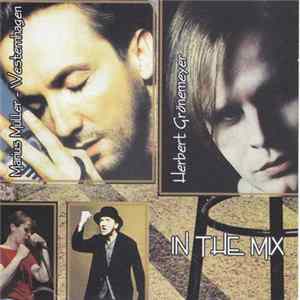 Marius Müller-Westernhagen, Herbert Grönemeyer - In The Mix FLAC