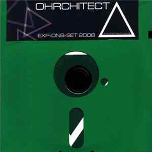 Ohrchitect - Exp-Dnb-Set 2008 FLAC