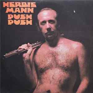 Herbie Mann - Push Push FLAC