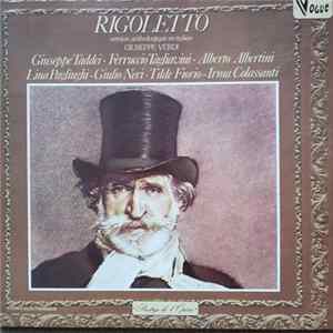 Giuseppe Verdi, Giuseppe Taddei, Ferruccio Tagliavini, Alberto Albertini, Lina Pagliughi, Giulio Neri, Tilde Fiorio, Irma Colassanti - Rigoletto - Version Anthologique En Italien FLAC