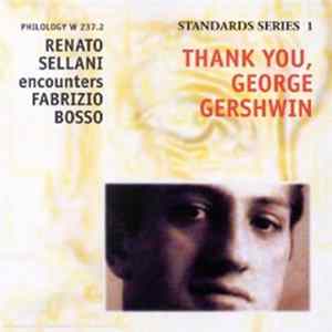 Renato Sellani, Fabrizio Bosso - Thank You, George Gershwin FLAC