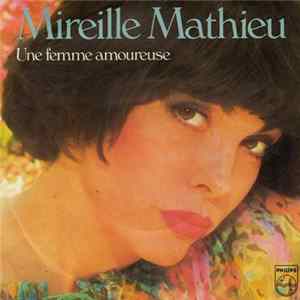 Mireille Mathieu - Une Femme Amoureuse FLAC