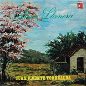 Juan Vicente Torrealba - Alma Llanera FLAC