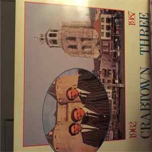 The Crabtown Three - "The Crabtown Three" 25 Jaar FLAC