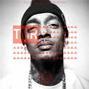 Slash Major X Nipsey Hussle - TMR (The Maraton Remixes) FLAC