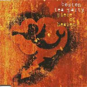 Boston Tea Party - Piece Of Heaven FLAC