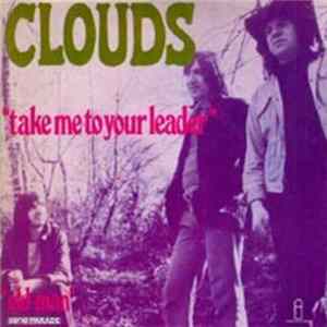 Clouds - Take Me To Your Leader FLAC