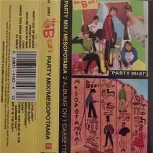 The B-52's - Party Mix / Mesopotamia FLAC