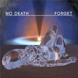 No Death - Forget FLAC