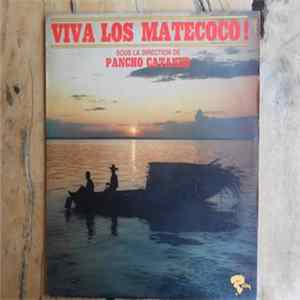 Los Matecoco Sous La Direction De Pancho Cataneo - Viva Los Matecoco ! FLAC