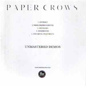 Paper Crows - Unmastered Demos FLAC