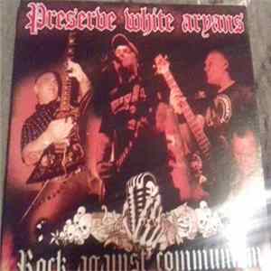 Preserve White Aryans - Rock Against Communism (10 Years Of R.A.C. 'n' Roll Resistance) FLAC