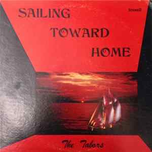 The Tabors - Sailing Toward Home FLAC